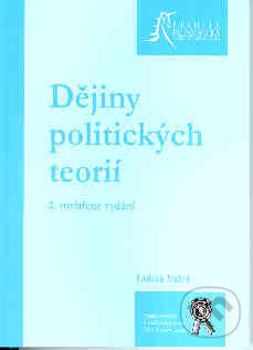 Kniha: Dějiny politických teorií (Lukáš Valeš). Aleš Čeněk, 2007 Kniha: Dějiny politických teorií (Lukáš Valeš). Aleš Čeněk, 2007