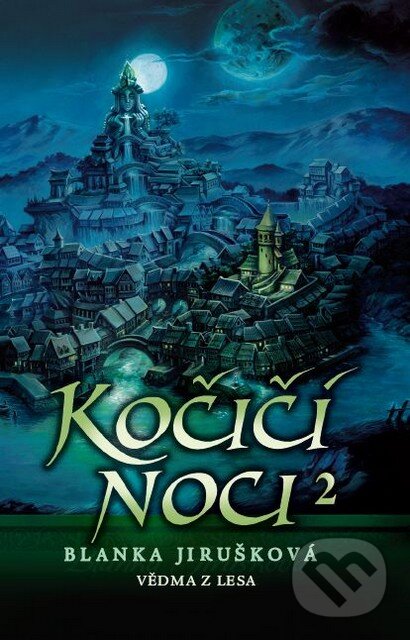Kniha: Kočičí noci 2 (Blanka Jirušková). Straky na vrbě, 2009 Kniha: Kočičí noci 2 (Blanka Jirušková). Straky na vrbě, 2009