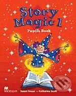 Kniha: Story Magic 1 - Pupil's Book (Katharine Scott a Susane House). MacMillan, 2003 Kniha: Story Magic 1 - Pupil's Book (Katharine Scott a Susane House). MacMillan, 2003