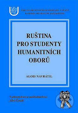 Kniha: Ruština pro studenty humanitních oborů (Alois Navrátil). Aleš Čeněk, 2002 Kniha: Ruština pro studenty humanitních oborů (Alois Navrátil). Aleš Čeněk, 2002