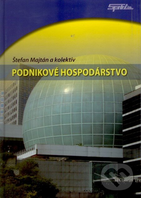 Kniha: Podnikové hospodárstvo (Štefan Majtán a kolektív). Sprint dva, 2009 Kniha: Podnikové hospodárstvo (Štefan Majtán a kolektív). Sprint dva, 2009