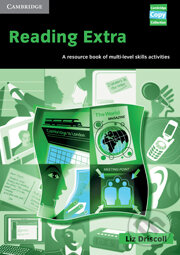 Kniha: Reading Extra (Liz Driscoll). Cambridge University Press, 2004 Kniha: Reading Extra (Liz Driscoll). Cambridge University Press, 2004