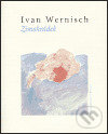 Kniha: Zimohrádek (Ivan Wernisch). Petrov, 2004 Kniha: Zimohrádek (Ivan Wernisch). Petrov, 2004