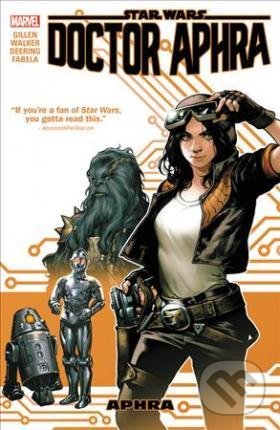Kniha: Star Wars: Doctor Aphra Vol. 1 (Marvel). Marvel, 2017 Kniha: Star Wars: Doctor Aphra Vol. 1 (Marvel). Marvel, 2017