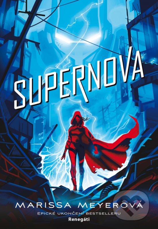 Kniha: Supernova (Marissa Meyer). Egmont ČR, 2020 Kniha: Supernova (Marissa Meyer). Egmont ČR, 2020