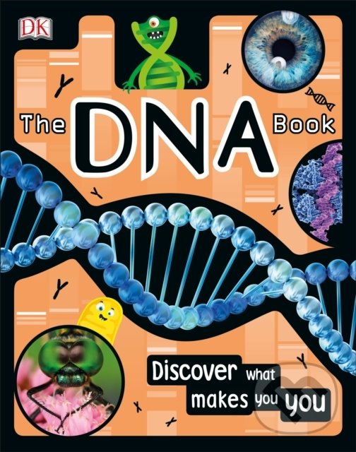 Kniha: The DNA Book (Dorling Kindersley). Dorling Kindersley, 2020 Kniha: The DNA Book (Dorling Kindersley). Dorling Kindersley, 2020