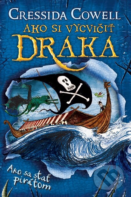 E-kniha: Ako sa stať pirátom (Cressida Cowell). Slovart, 2019 E-kniha: Ako sa stať pirátom (Cressida Cowell). Slovart, 2019