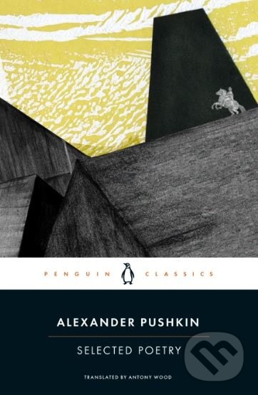 Kniha: Selected Poetry (Alexander Pushkin). Penguin Books, 2020 Kniha: Selected Poetry (Alexander Pushkin). Penguin Books, 2020