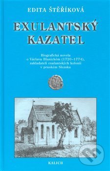 Kniha: Exulantský kazatel (Edita Štěříková). Kalich, 2007 Kniha: Exulantský kazatel (Edita Štěříková). Kalich, 2007