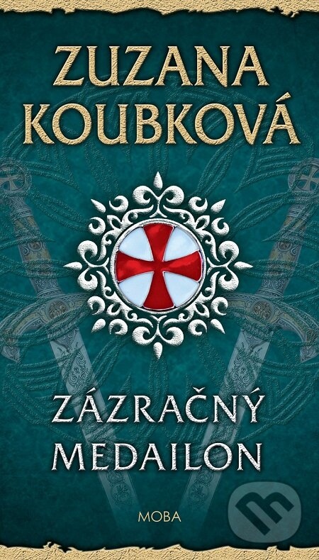 E-kniha: Zázračný medailon (Zuzana Koubková). Moba, 2020 E-kniha: Zázračný medailon (Zuzana Koubková). Moba, 2020