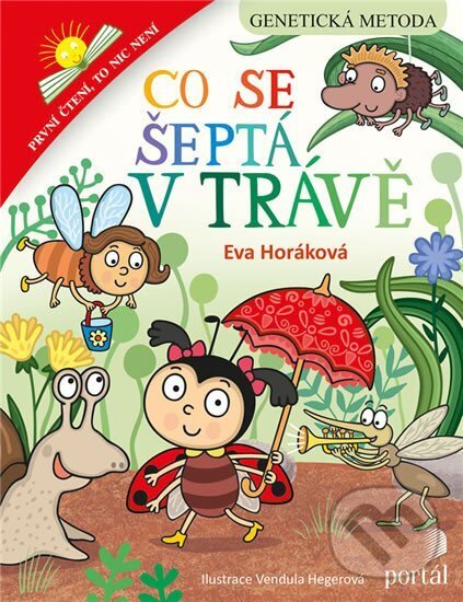 Kniha: Co se šeptá v trávě (Eva Horáková). Portál, 2020 Kniha: Co se šeptá v trávě (Eva Horáková). Portál, 2020