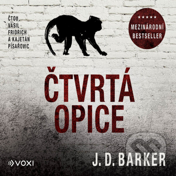 Audiokniha: Čtvrtá opice (J. D. Barker). Voxi, 2020 Audiokniha: Čtvrtá opice (J. D. Barker). Voxi, 2020