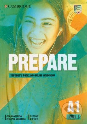 Kniha: Prepare Level 1: Student´s Book and Online Workbook (Joanna Kosta a Melanie Williams). Cambridge University Press, 2019 Kniha: Prepare Level 1: Student´s Book and Online Workbook (Joanna Kosta a Melanie Williams). Cambridge University Press, 2019