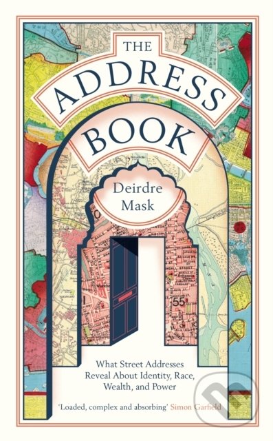 Kniha: The Address Book (Deirdre Mask). Profile Books, 2020 Kniha: The Address Book (Deirdre Mask). Profile Books, 2020