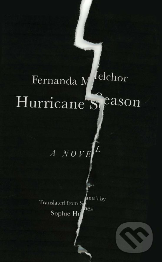 Kniha: Hurricane Season (Fernanda Melchor). New Directions, 2020 Kniha: Hurricane Season (Fernanda Melchor). New Directions, 2020