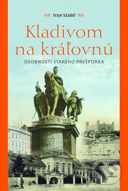 E-kniha: Kladivom na kráľovnú (Ivan Szabó). Perfekt, 2019 E-kniha: Kladivom na kráľovnú (Ivan Szabó). Perfekt, 2019
