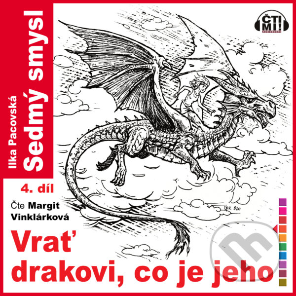 Audiokniha: Vrať drakovi, co je jeho (Ilka Pacovská). Čti mi!, 2020 Audiokniha: Vrať drakovi, co je jeho (Ilka Pacovská). Čti mi!, 2020