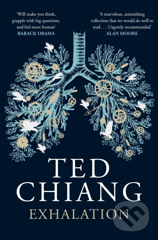 Kniha: Exhalation (Ted Chiang). Picador, 2020 Kniha: Exhalation (Ted Chiang). Picador, 2020