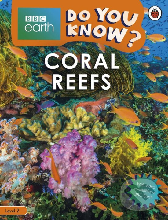 Kniha: Coral Reefs (Ladybird Books). Ladybird Books, 2020 Kniha: Coral Reefs (Ladybird Books). Ladybird Books, 2020
