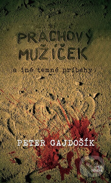 E-kniha: Prachový mužíček (Peter Gajdošík). Artis Omnis, 2019 E-kniha: Prachový mužíček (Peter Gajdošík). Artis Omnis, 2019
