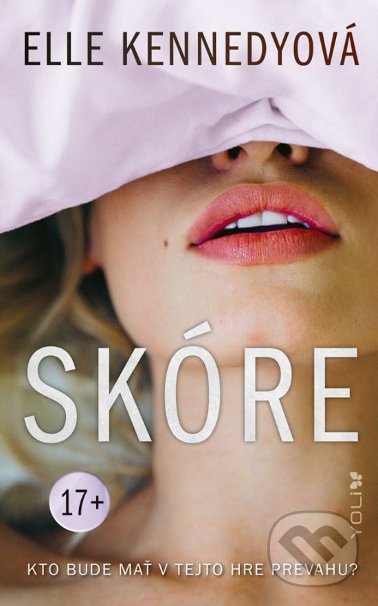 Kniha: Skóre (Elle Kennedy). YOLi, 2020 Kniha: Skóre (Elle Kennedy). YOLi, 2020