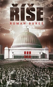 Kniha: Říše (Roman Bureš). Epocha, 2020 Kniha: Říše (Roman Bureš). Epocha, 2020