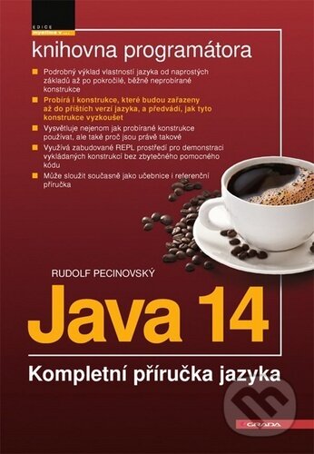 Kniha: Java 14 (Rudolf Pecinovský). Grada, 2020 Kniha: Java 14 (Rudolf Pecinovský). Grada, 2020