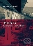 Kniha: Mosty - Koncepcia a konštrukcia (Ján Bujňák a Petra Bujňáková). EDIS, 2020 Kniha: Mosty - Koncepcia a konštrukcia (Ján Bujňák a Petra Bujňáková). EDIS, 2020