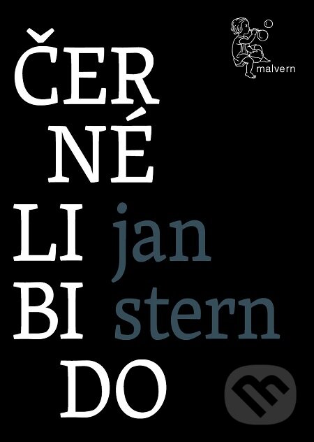 E-kniha: Černé libido (Jan Stern). Malvern, 2012 E-kniha: Černé libido (Jan Stern). Malvern, 2012
