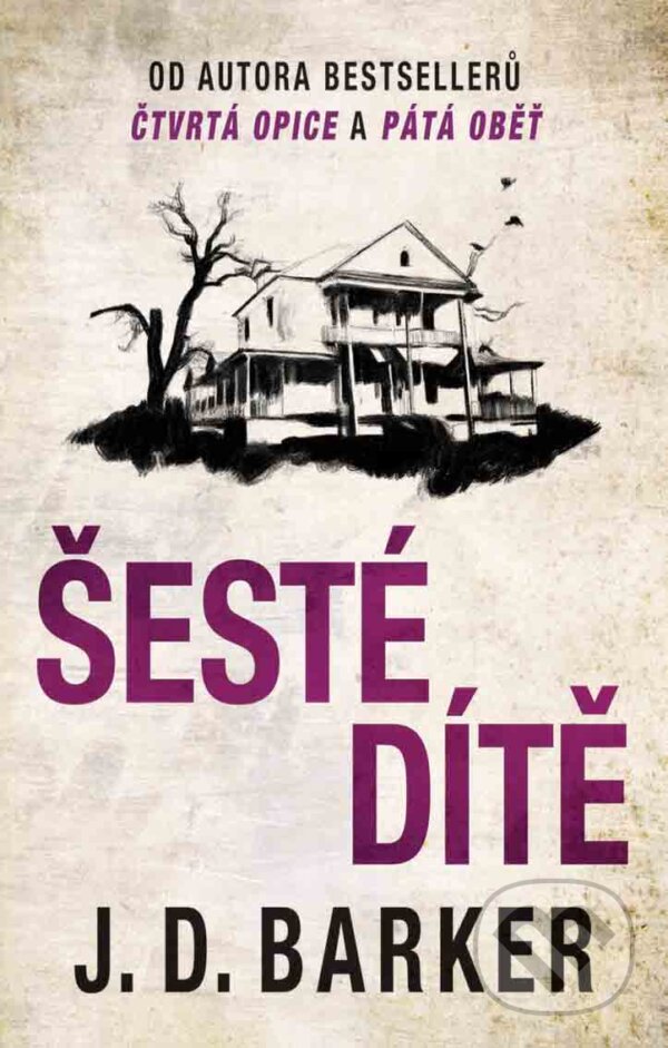 E-kniha: Šesté dítě (J.D. Barker). Domino, 2020 E-kniha: Šesté dítě (J.D. Barker). Domino, 2020