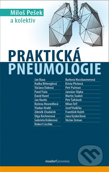 Kniha: Praktická pneumologie (Miloš Pešek). Maxdorf, 2020 Kniha: Praktická pneumologie (Miloš Pešek). Maxdorf, 2020