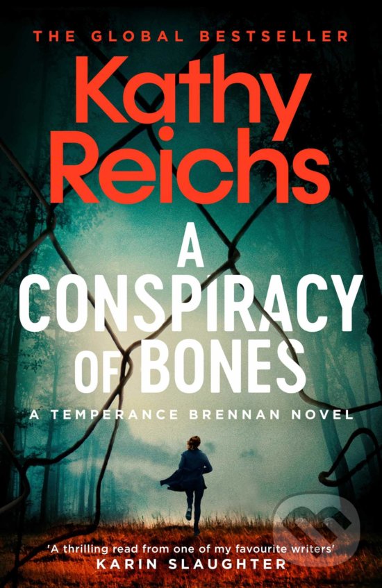 Kniha: Conspiracy of Bones (Kathy Reichs). Simon & Schuster, 2020 Kniha: Conspiracy of Bones (Kathy Reichs). Simon & Schuster, 2020