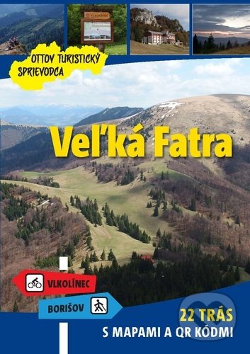 Kniha: Veľká Fatra (Ottovo nakladateľstvo). Ottovo nakladateľstvo, 2020 Kniha: Veľká Fatra (Ottovo nakladateľstvo). Ottovo nakladateľstvo, 2020
