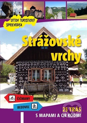Kniha: Strážovské vrchy (Ottovo nakladateľstvo). Ottovo nakladateľstvo, 2020 Kniha: Strážovské vrchy (Ottovo nakladateľstvo). Ottovo nakladateľstvo, 2020