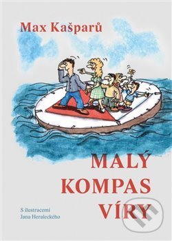 Kniha: Malý kompas víry (Max Kašparů). Cesta, 2020 Kniha: Malý kompas víry (Max Kašparů). Cesta, 2020