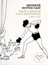 Kniha: Kronikář nových časů (Ivana Jonáková). B&P Publishing, 2016 Kniha: Kronikář nových časů (Ivana Jonáková). B&P Publishing, 2016