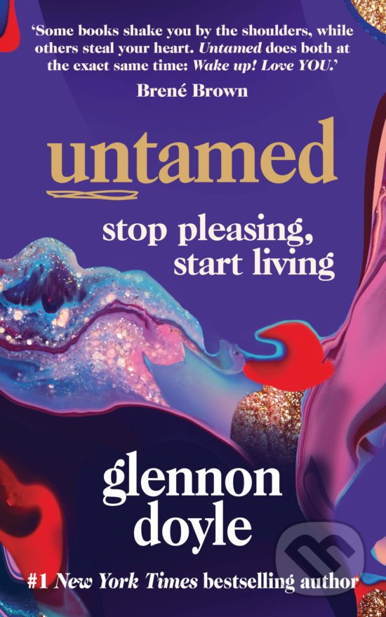 Kniha: Untamed (Glennon Doyle). Vermilion, 2020 Kniha: Untamed (Glennon Doyle). Vermilion, 2020