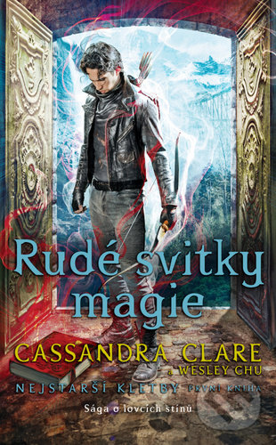 Kniha: Rudé svitky magie (Cassandra Clare a Wesley Chu). #booklab, 2020 Kniha: Rudé svitky magie (Cassandra Clare a Wesley Chu). #booklab, 2020