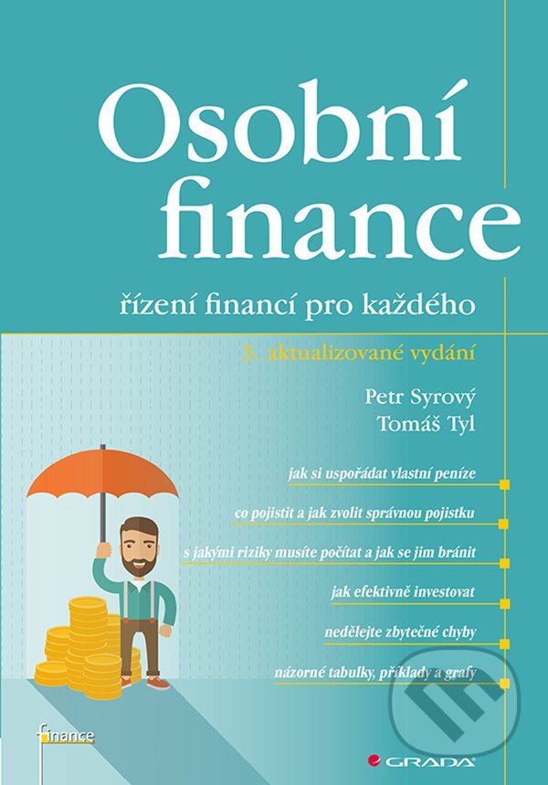 E-kniha: Osobní finance (Petr Syrový a Tomáš Tyl). Grada, 2020 E-kniha: Osobní finance (Petr Syrový a Tomáš Tyl). Grada, 2020