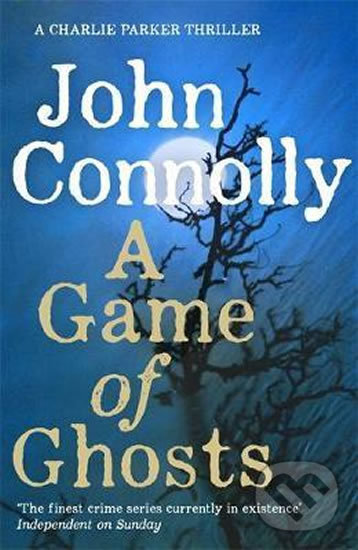 Kniha: A Game of Ghosts (John Connolly). Hodder Paperback, 2018 Kniha: A Game of Ghosts (John Connolly). Hodder Paperback, 2018