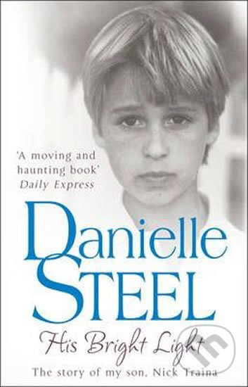 Kniha: His Bright Light (Danielle Steel). Corgi Books, 2016 Kniha: His Bright Light (Danielle Steel). Corgi Books, 2016