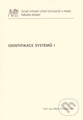 Kniha: Identifikace systémů I (Milan Hofreiter). ČVUT, 2009 Kniha: Identifikace systémů I (Milan Hofreiter). ČVUT, 2009