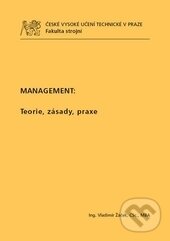 Kniha: Management (Vladimír Žáček). ČVUT, 2014 Kniha: Management (Vladimír Žáček). ČVUT, 2014