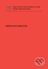 Kniha: Maticová analýza (Miroslav Dont). ČVUT, 2011 Kniha: Maticová analýza (Miroslav Dont). ČVUT, 2011