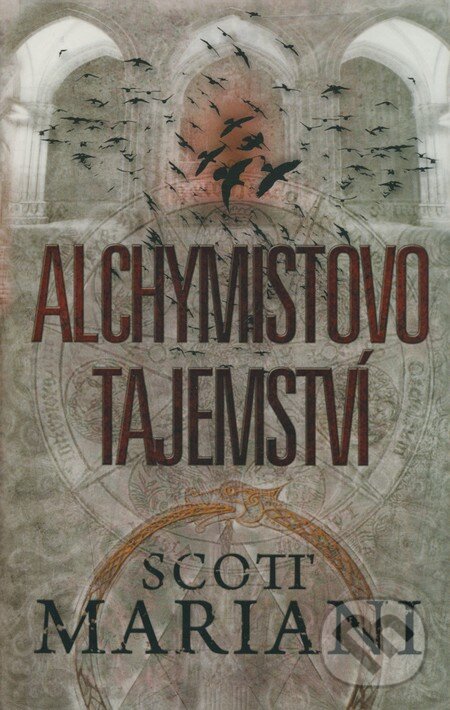Kniha: Alchymistovo tajemství (Scott Mariani). Domino, 2009 Kniha: Alchymistovo tajemství (Scott Mariani). Domino, 2009