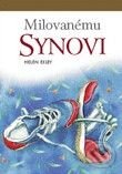 Kniha: Milovanému synovi (Helen Exley). Slovart, 2009 Kniha: Milovanému synovi (Helen Exley). Slovart, 2009