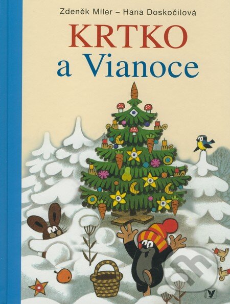 Kniha: Krtko a Vianoce (Hana Doskočilová a Zdeněk Miler). Albatros SK, 2009 Kniha: Krtko a Vianoce (Hana Doskočilová a Zdeněk Miler). Albatros SK, 2009