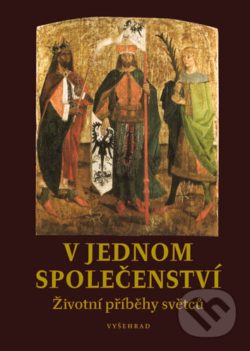 Kniha: V jednom společenství (Karel Vrána). Vyšehrad, 2009 Kniha: V jednom společenství (Karel Vrána). Vyšehrad, 2009