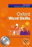 Kniha: Oxford Word Skills - Intermediate (Ruth Gairns a Stuart Redman). Oxford University Press, 2008 Kniha: Oxford Word Skills - Intermediate (Ruth Gairns a Stuart Redman). Oxford University Press, 2008