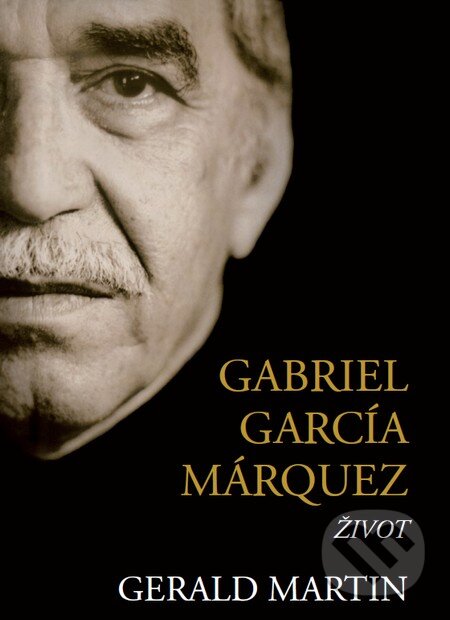 Kniha: Gabriel García Márquez (Gerald Martin). Timy Partners, 2009 Kniha: Gabriel García Márquez (Gerald Martin). Timy Partners, 2009